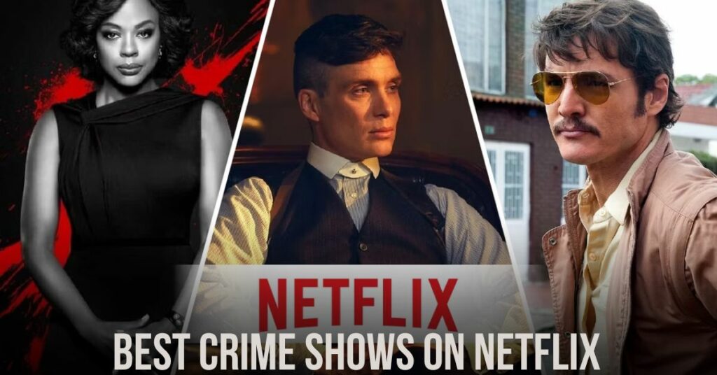 Best Crime Shows on Netflix