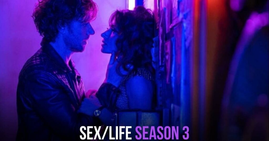 Sex/Life Season 3