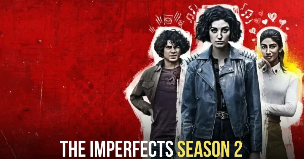 The Imperfects Season 2