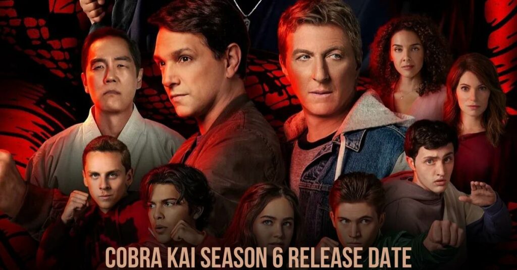 Cobra Kai Season 6 Release Date