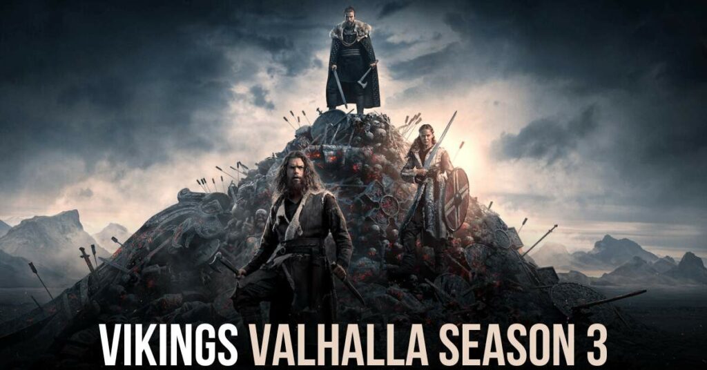 vikings valhalla season 3