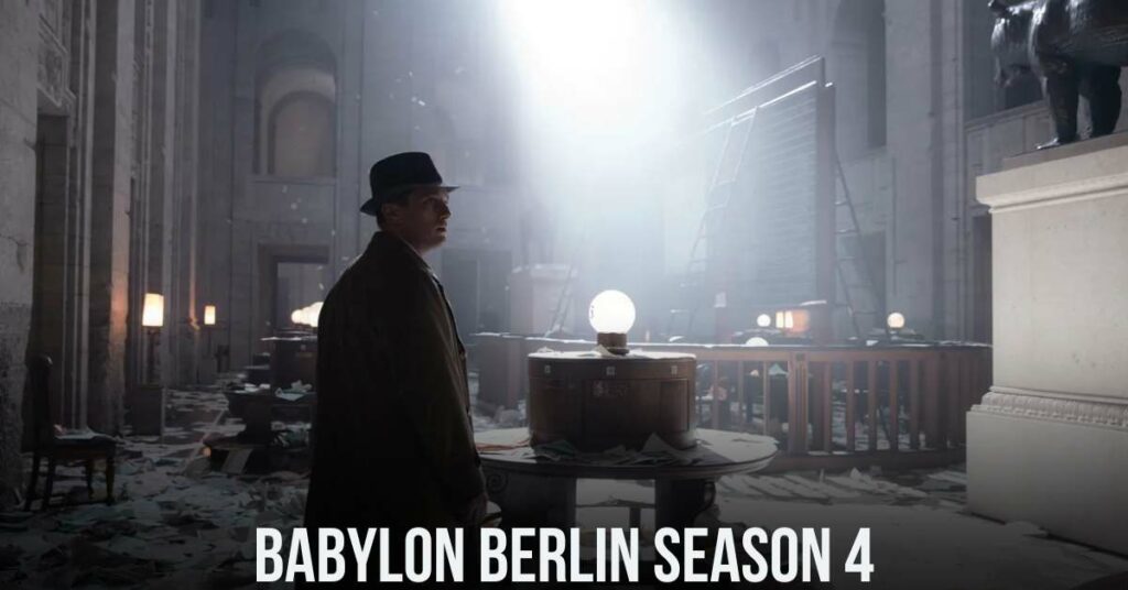 Babylon Berlin Season 4