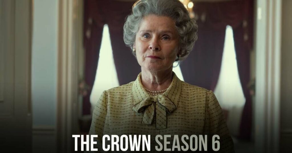 The Crown Season 6