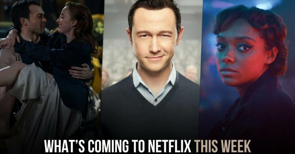 What’s Coming to Netflix This Week