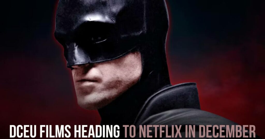 DCEU Films Heading to Netflix in December